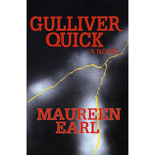 Gulliver Quick, Maureen Earl