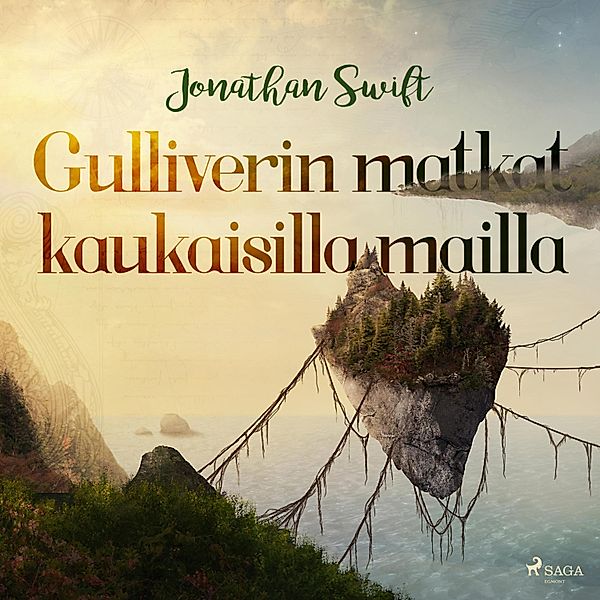 Gulliverin matkat kaukaisilla mailla (lyhentämätön), Jonathan Swift
