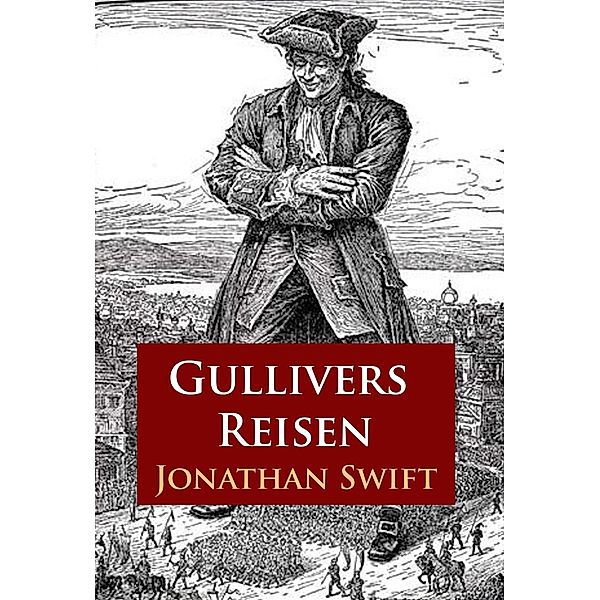 Gullivers Reisen, Jonathan Swift