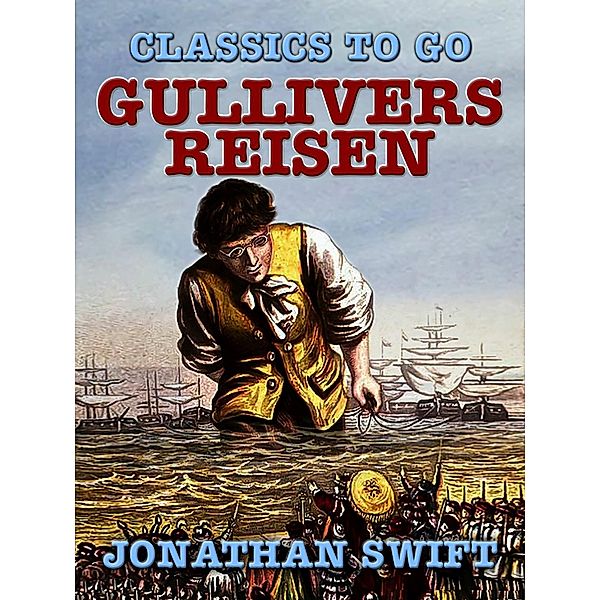 Gullivers Reisen, Jonathan Swift