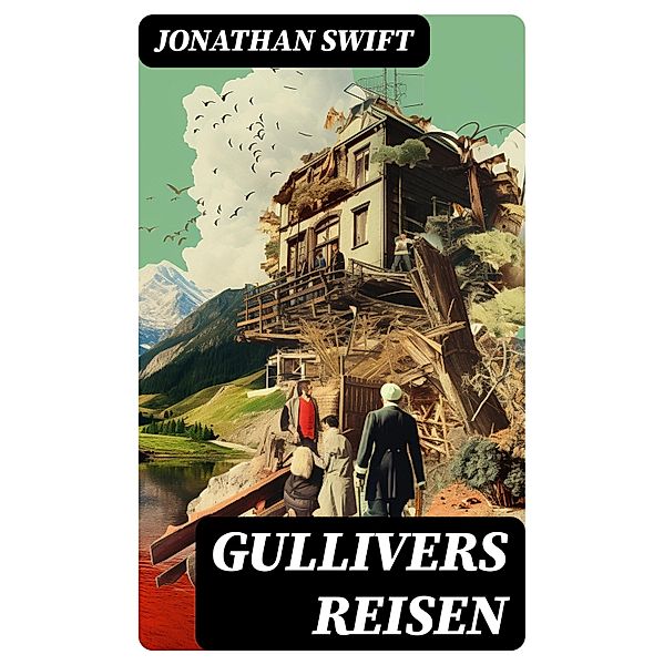 Gullivers Reisen, Jonathan Swift