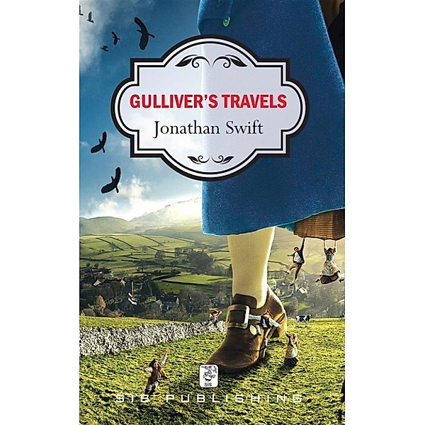 Gulliver’s Travels, Jonathan Swift