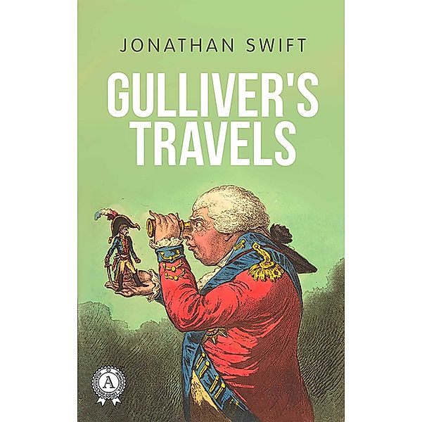 Gulliver's Travels, Jonathan Swift, Vladislav Kolomoets