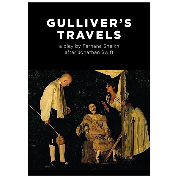 Gulliver's Travels, Farhana Sheikh