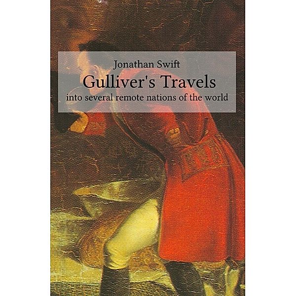 Gulliver's Travels, Jonathan Swift