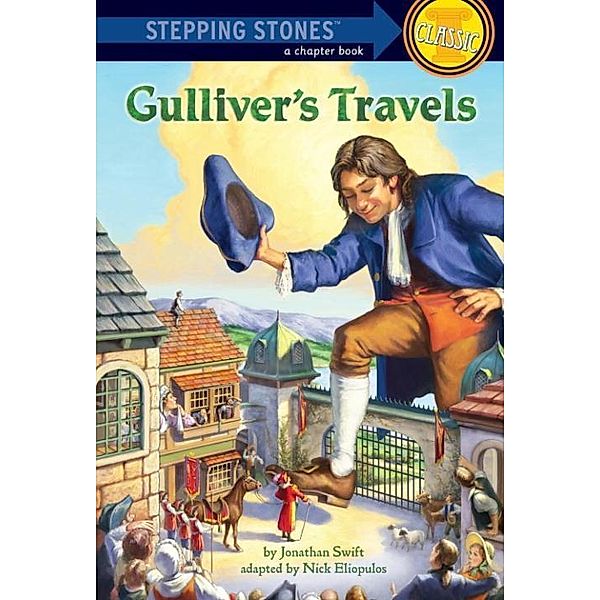 Gulliver's Travels / A Stepping Stone Book(TM), Jonathan Swift