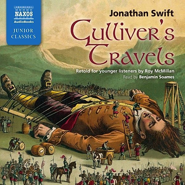 Gulliver's Travels (Abridged) - Retold for Younger Listeners, Jonathan Swift