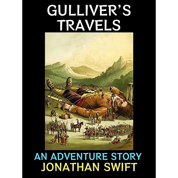Gulliver's Travels / Action and Adventure Collection Bd.21, Jonathan Swift