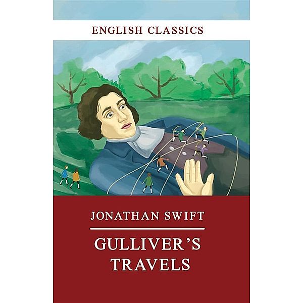 Gulliver's Travels / English Classics Bd.17, Jonathan Swift