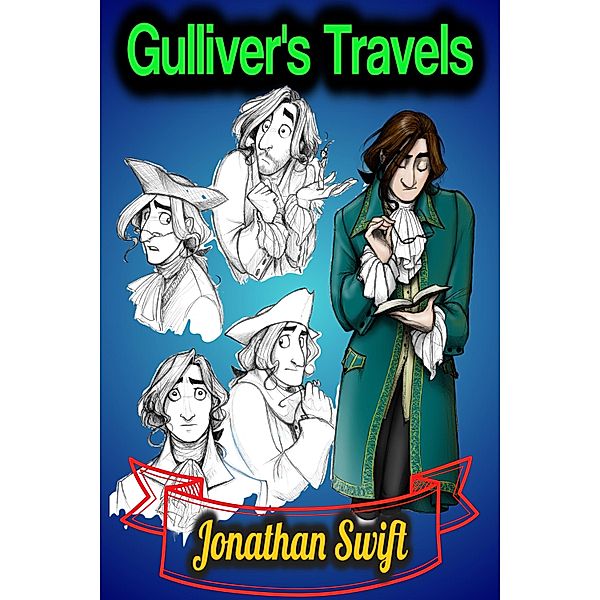 Gulliver's Travels - Jonathan Swift, Jonathan Swift