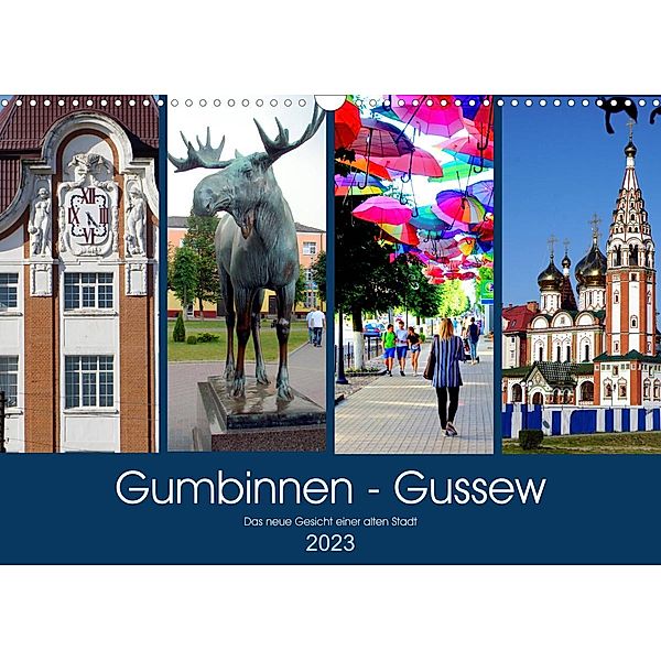 Gumbinnen - Gussew. Das neue Gesicht einer alten Stadt (Wandkalender 2023 DIN A3 quer), Henning von Löwis of Menar, Henning von Löwis of Menar
