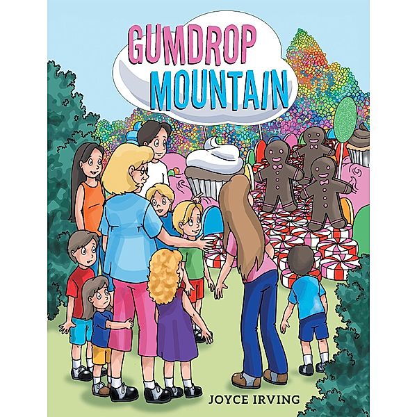 Gumdrop Mountain, Joyce Irving