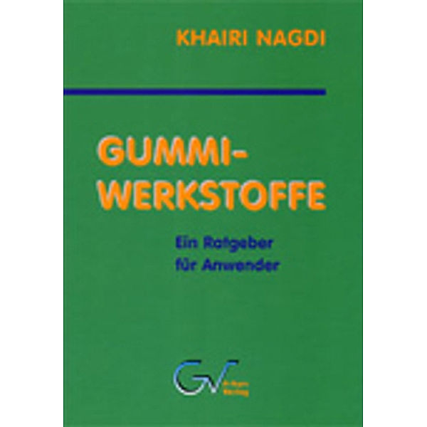 Gummi-Werkstoffe, Khairi Nagdi