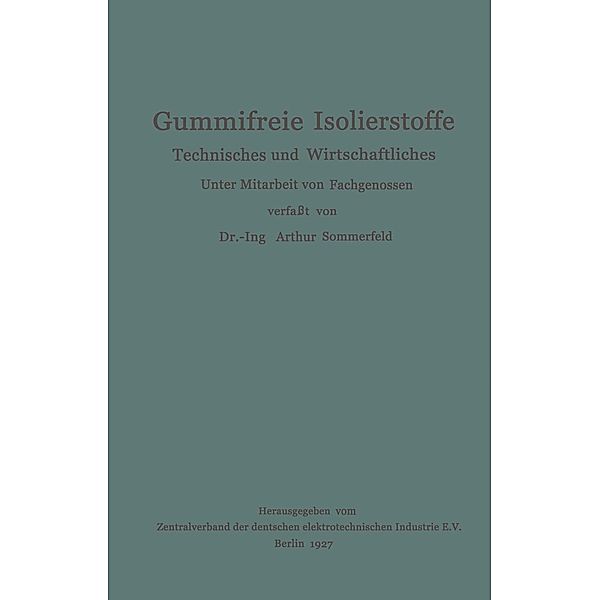Gummifreie Isolierstoffe, Arthur Sommerfeld