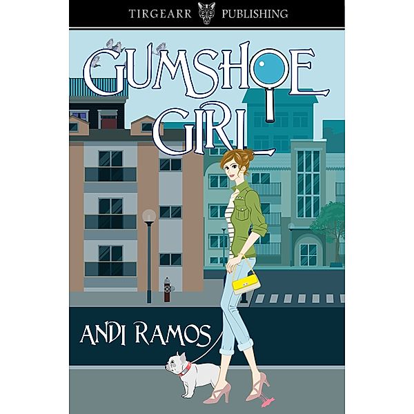 Gumshoe Girl, Andi Ramos
