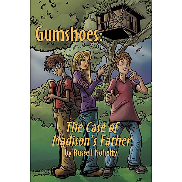 Gumshoes: The Case of Madison's Father, Russell Nohelty