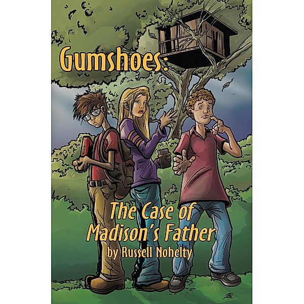 Gumshoes: The Case of Madison's Father / Gumshoes, Russell Nohelty