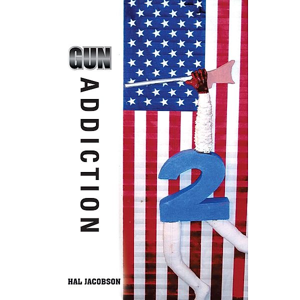Gun Addiction, Hal Jacobson