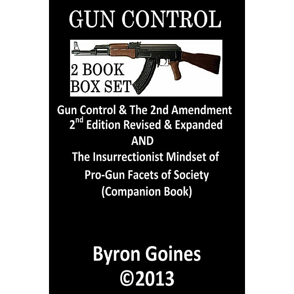 Gun Control 2 Book Box Set, Byron Goines