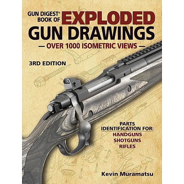 Gun Digest Book of Exploded Gun Drawings