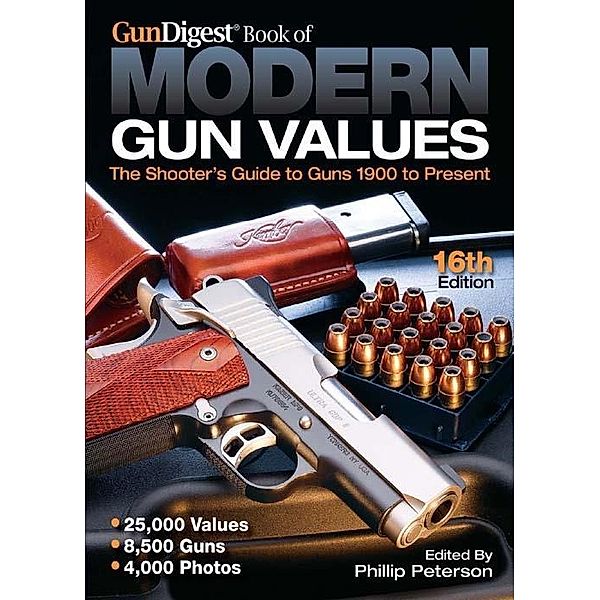 Gun Digest Book of Modern Gun Values, Phillip Peterson