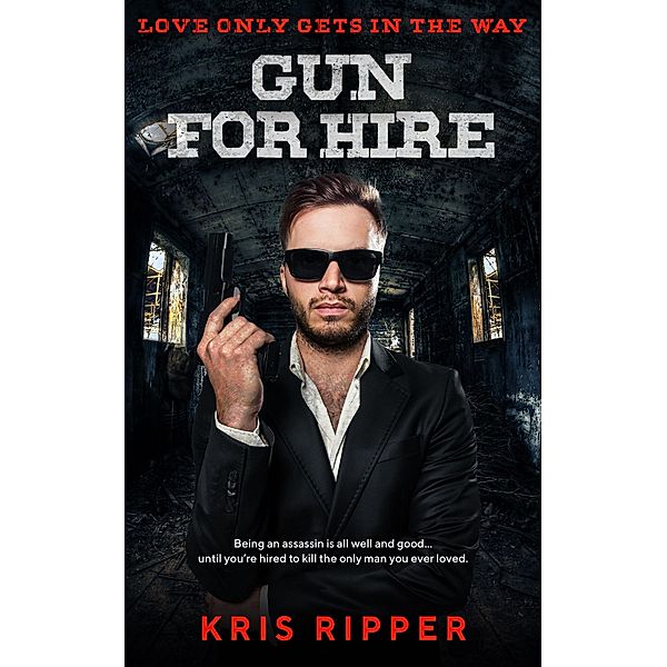 Gun for Hire, Kris Ripper