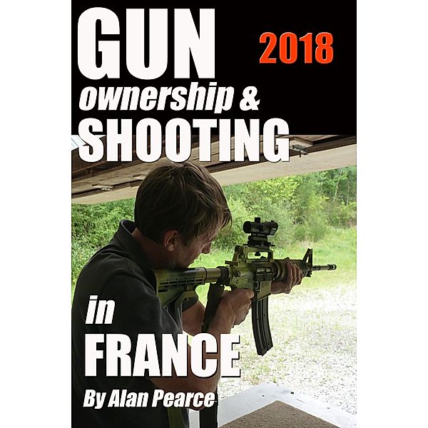 Gun Ownership and Shooting in France v4 / Alan Pearce, Alan Pearce