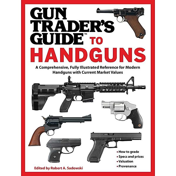 Gun Trader's Guide to Handguns