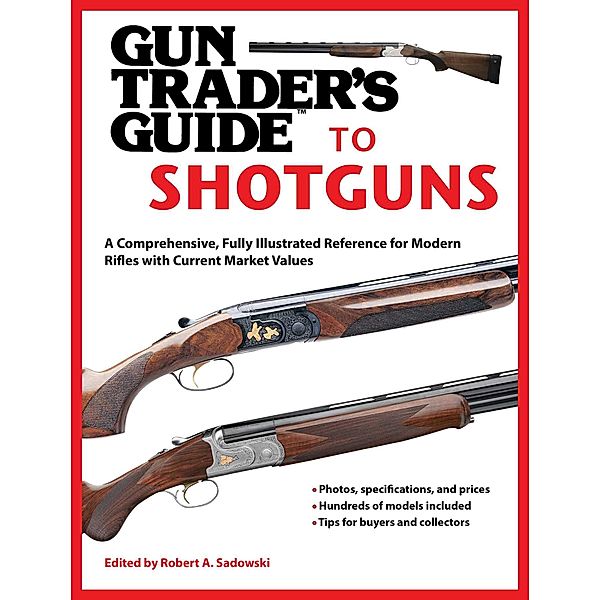 Gun Trader's Guide to Shotguns