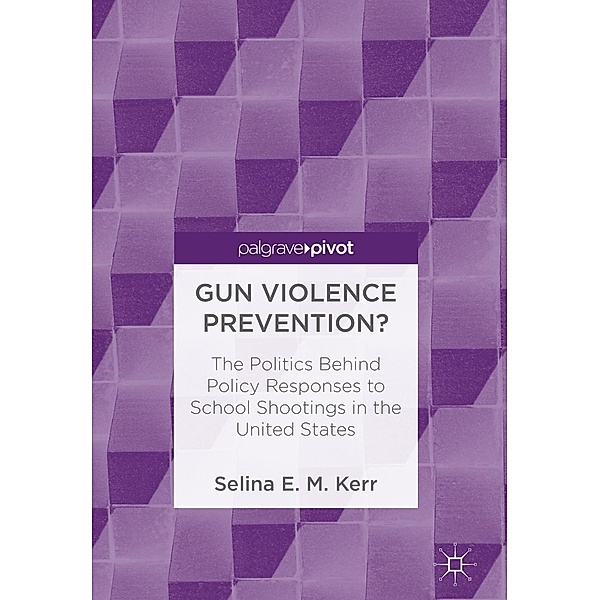 Gun Violence Prevention? / Progress in Mathematics, Selina E. M. Kerr