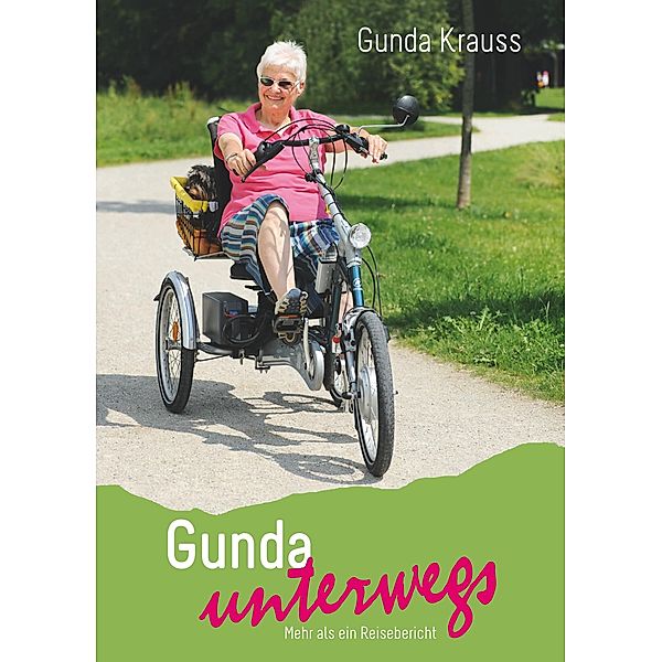 Gunda unterwegs, Gunda Krauss