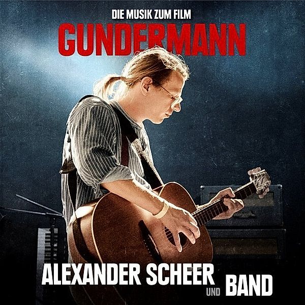 Gundermann - Die Musik zum Film,1 Audio-CD (Soundtrack), Gerhard Gundermann