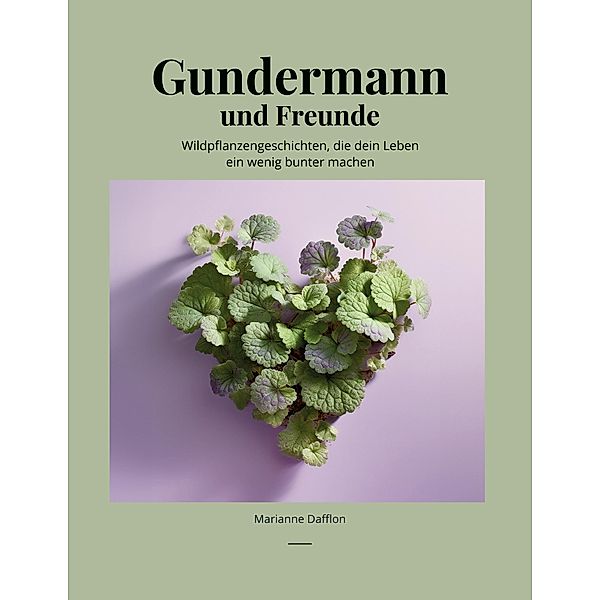 Gundermann und Freunde, Marianne Dafflon