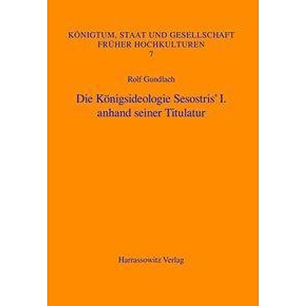 Gundlach, R: Königsideologie Sesostris' I. anhand seiner Tit, Rolf Gundlach