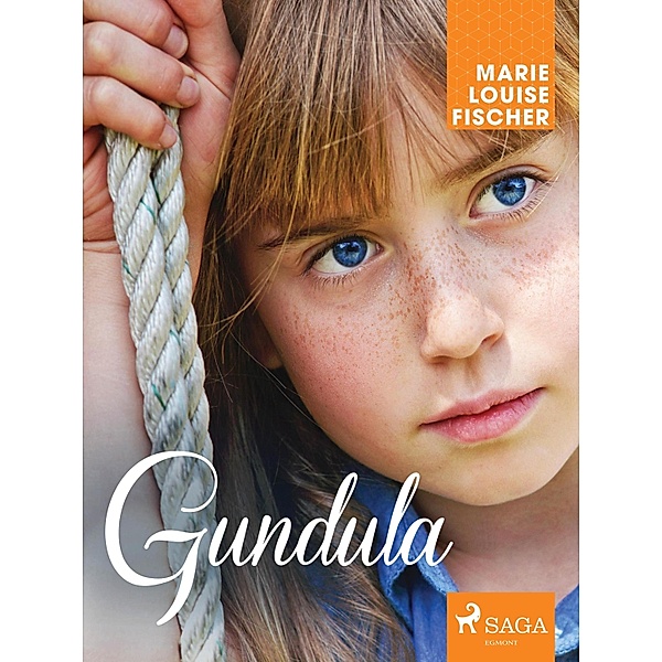 Gundula / Gundula Bd.1, MARIE LOUISE FISCHER