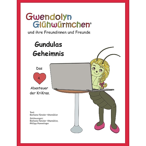 Gundulas Geheimnis / Buchschmiede von Dataform Media GmbH, Barbara Füreder-Kitzmüller