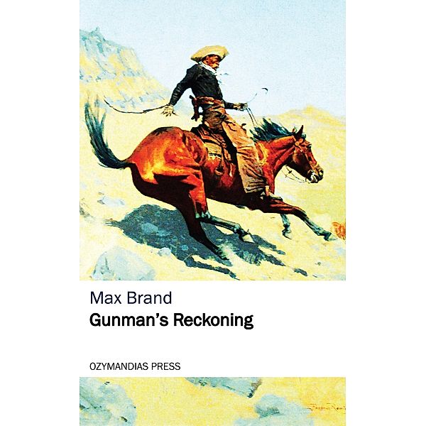 Gunman's Reckoning, Max Brand