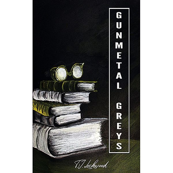 Gunmetal Greys, T. J. Lockwood