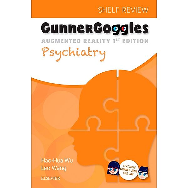 Gunner Goggles Psychiatry E-Book, Hao-Hua Wu, Leo Wang