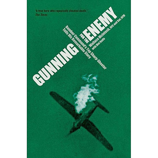 Gunning for the Enemy, Wallace Mcintosh, Mel Rolfe