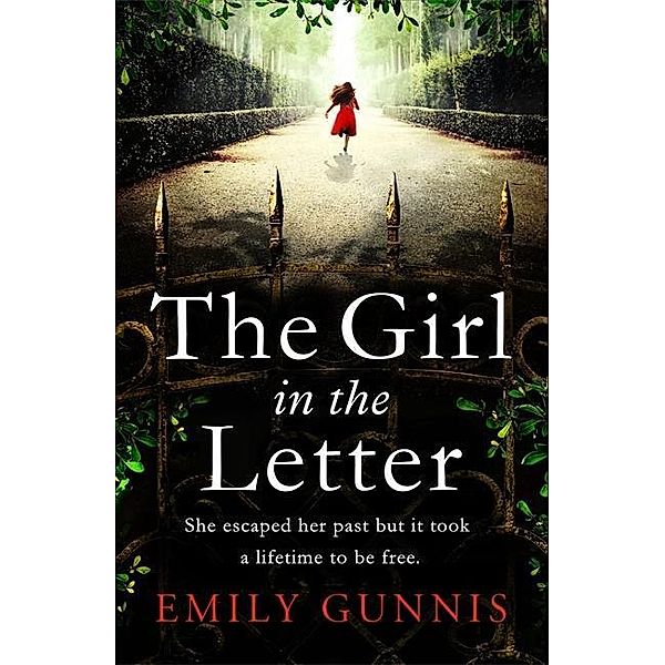 Gunnis, E: Girl in the Letter, Emily Gunnis