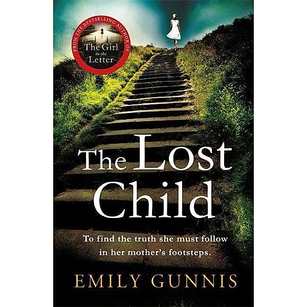 Gunnis, E: Lost Child, Emily Gunnis