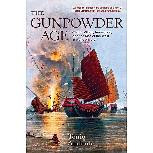 Gunpowder Age, Tonio Andrade
