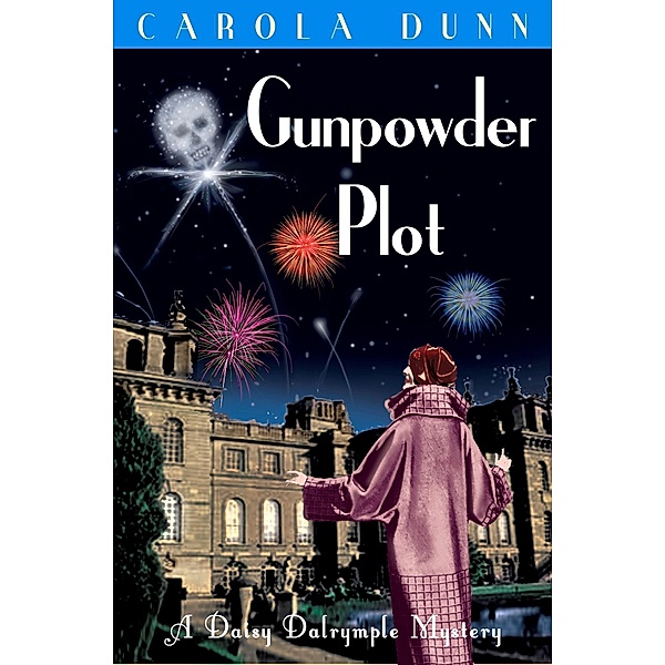 Gunpowder Plot / Daisy Dalrymple Bd.15, Carola Dunn