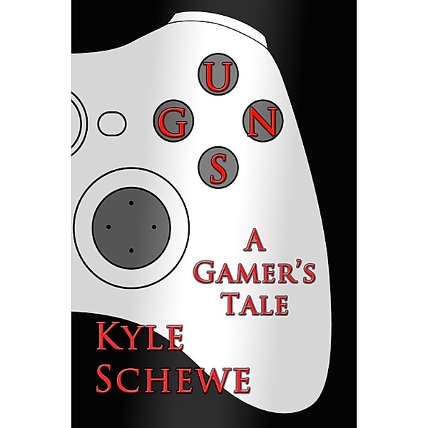 Guns: A Gamer's Tale, Kyle Schewe