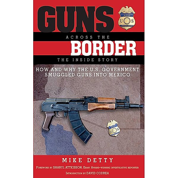 Guns Across the Border, Mike Detty