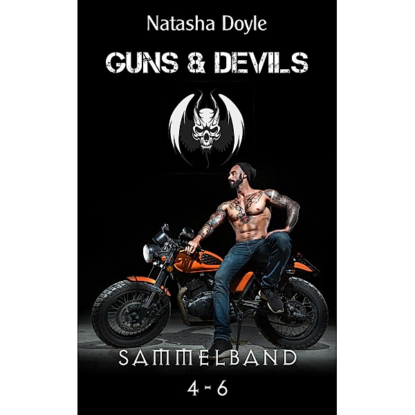 Guns and Devils 4-6 / GaD Sammelband Bd.2, Natasha Doyle