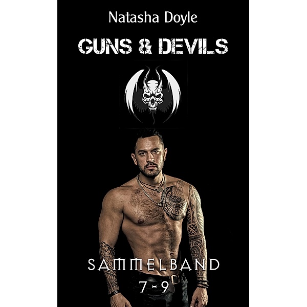 Guns and Devils 7-9 / GaD Sammelband Bd.3, Natasha Doyle