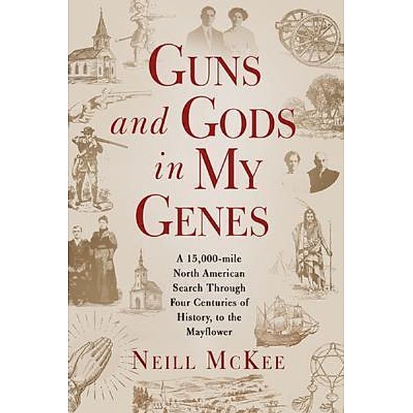 Guns and Gods in My Genes, Neill Mckee