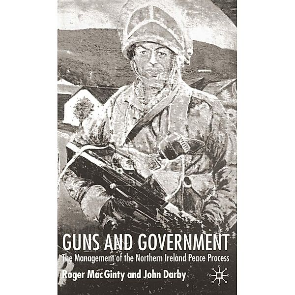 Guns and Government / Ethnic and Intercommunity Conflict, J. Darby, Kenneth A. Loparo